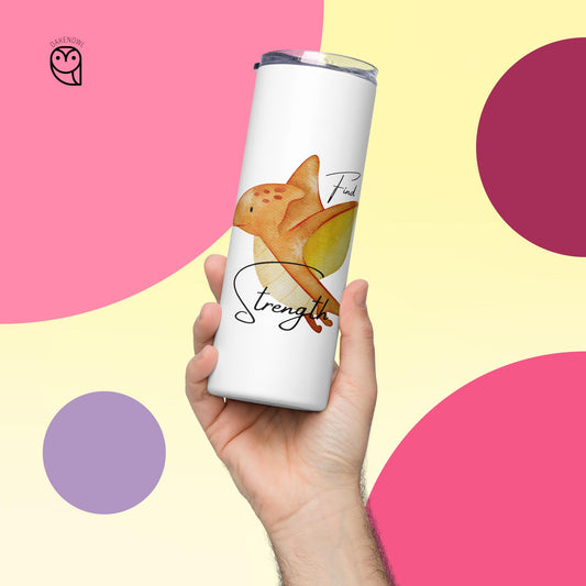 Find Strength Stainless steel tumbler