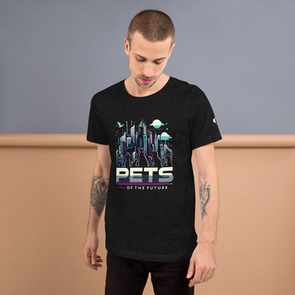 Pets Of The Future! Unisex t-shirt