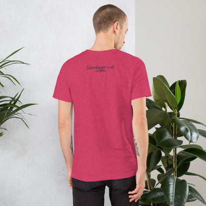 Schrodinger's Cat Unisex t-shirt